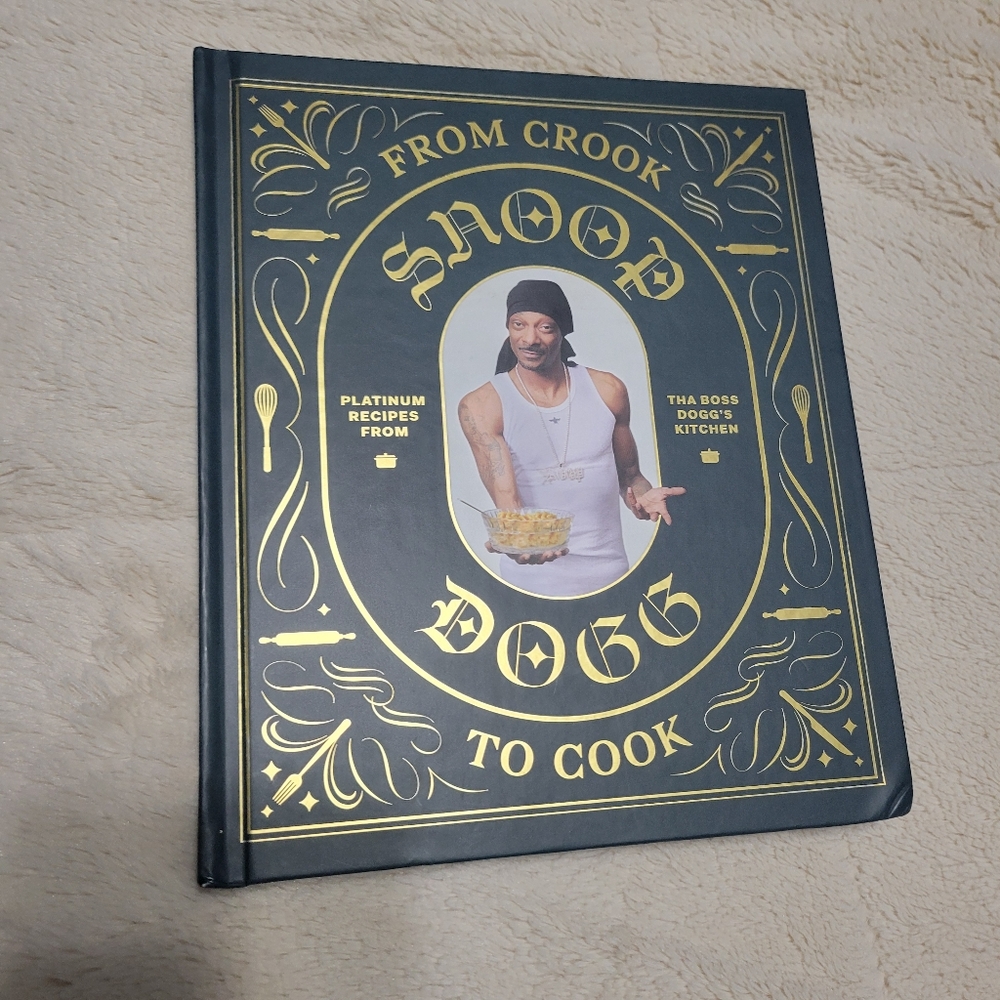 SNOOP DOGG FROM CROOK TO COOK HARDCOVER BEST SELLING COOKBOOK
